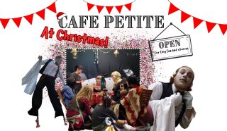 A festive Café Petite poster features people in fancy dress, confetti, red bunting, and a sign reading “OPEN for Tiny Tea and stories,” with “At Christmas!” in bold red letters.